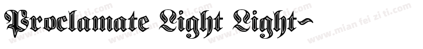 Proclamate Light Light字体转换